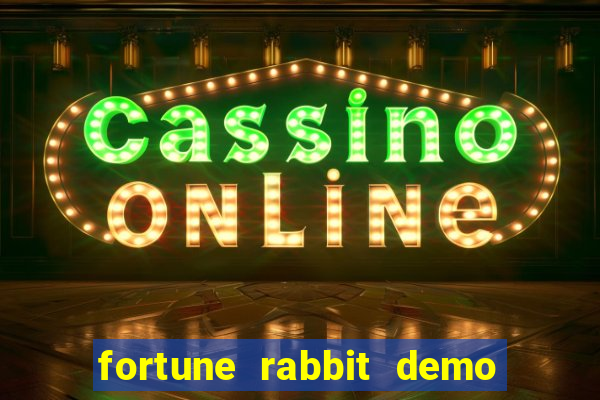 fortune rabbit demo bet 500